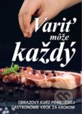 Kniha: Variť môže každý (Ottovo nakladateľstvo). Ottovo nakladateľstvo, 2020 Kniha: Variť môže každý (Ottovo nakladateľstvo). Ottovo nakladateľstvo, 2020