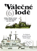 Kniha: Válečné lodě (6) (Ivo Pejčoch, Tomáš Hájek a Zdeněk Novák). Ares, 2000 Kniha: Válečné lodě (6) (Ivo Pejčoch, Tomáš Hájek a Zdeněk Novák). Ares, 2000