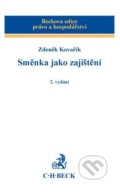 Směnka jako zajištění - Zdeněk Kovařík, C. H. Beck, 2010