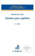 Kniha: Směnka jako zajištění (Zdeněk Kovařík). C. H. Beck, 2010 Kniha: Směnka jako zajištění (Zdeněk Kovařík). C. H. Beck, 2010