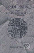 Kniha: Hadí píseň (Frédérick Tristan). Emitos, Nakladatelství Tomáše Janečka Kniha: Hadí píseň (Frédérick Tristan). Emitos, Nakladatelství Tomáše Janečka