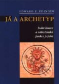 Kniha: Já a archetyp (Edward F. Edinger). Emitos, Nakladatelství Tomáše Janečka Kniha: Já a archetyp (Edward F. Edinger). Emitos, Nakladatelství Tomáše Janečka