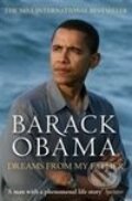 Kniha: Dreams From My Father (Barack Obama). Canongate Books, 2008 Kniha: Dreams From My Father (Barack Obama). Canongate Books, 2008