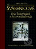 Kniha: Švábenicové (David Papajík). Nakladatelství Lidové noviny, 2010 Kniha: Švábenicové (David Papajík). Nakladatelství Lidové noviny, 2010