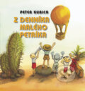 Kniha: Z denníka malého Petríka (Peter Kubica). Vydavateľstvo Spolku slovenských spisovateľov, 2010 Kniha: Z denníka malého Petríka (Peter Kubica). Vydavateľstvo Spolku slovenských spisovateľov, 2010