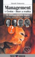 Management v Česku - iluze a realita - Zdeněk Trinkewitz
