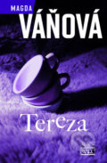 Kniha: Tereza (Magda Váňová). Šulc - Švarc, 2010 Kniha: Tereza (Magda Váňová). Šulc - Švarc, 2010