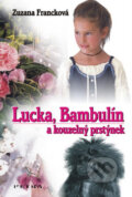Kniha: Lucka, Bambulín a kouzelný prstýnek (Zuzana Francková). Petra, 2007 Kniha: Lucka, Bambulín a kouzelný prstýnek (Zuzana Francková). Petra, 2007