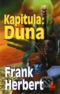 Kniha: Kapitula: Duna (Frank Herbert). Baronet, 2010 Kniha: Kapitula: Duna (Frank Herbert). Baronet, 2010