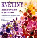 Kniha: Květiny háčkované a pletené (Lesley Stanfieldová). Metafora, 2010 Kniha: Květiny háčkované a pletené (Lesley Stanfieldová). Metafora, 2010