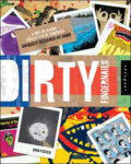 Kniha: Dirty Fingernails (John Foster). Rockport, 2009 Kniha: Dirty Fingernails (John Foster). Rockport, 2009