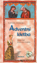 Kniha: Adventní kletba (Vlastimil Vondruška). Moba, 2004 Kniha: Adventní kletba (Vlastimil Vondruška). Moba, 2004