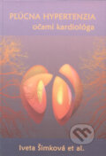 Kniha: Pľúcna hypertenzia očami kardiológa (Iveta Šimková a kolektiv). Slovak Academic Press, 2010 Kniha: Pľúcna hypertenzia očami kardiológa (Iveta Šimková a kolektiv). Slovak Academic Press, 2010