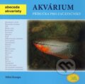 Kniha: Akvárium – příručka pro začátečníky (Miloš Kroupa). Robimaus, 2010 Kniha: Akvárium – příručka pro začátečníky (Miloš Kroupa). Robimaus, 2010