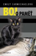 Kniha: Boj o paměť (Emily Carmichael). Olympia, 2010 Kniha: Boj o paměť (Emily Carmichael). Olympia, 2010