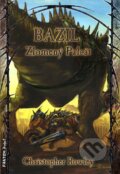 Kniha: Bazil - Zlomený Palcát (Christopher Rowley). FANTOM Print, 2010 Kniha: Bazil - Zlomený Palcát (Christopher Rowley). FANTOM Print, 2010