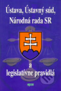 Ústava, Ústavný súd, Národná rada SR a legislatívne pravidlá, Epos, 2009