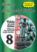 CD Fabeloj de la fratoj Grimm 8, Stano Marček, 2008