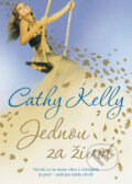 Kniha: Jednou za život (Cathy Kelly). BB/art, 2010 Kniha: Jednou za život (Cathy Kelly). BB/art, 2010