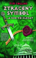 Kniha: Ztracený symbol (Tim Collins). Metafora, 2010 Kniha: Ztracený symbol (Tim Collins). Metafora, 2010