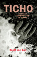 Kniha: Ticho (David Jan Žák). Labyrint, 2009 Kniha: Ticho (David Jan Žák). Labyrint, 2009