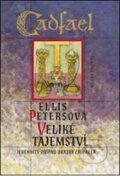 Kniha: Veliké tajemství (Ellis Petersová). Mladá fronta, 2010 Kniha: Veliké tajemství (Ellis Petersová). Mladá fronta, 2010