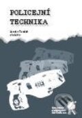Kniha: Policejní technika (Jaroslav Tureček). Aleš Čeněk, 2008 Kniha: Policejní technika (Jaroslav Tureček). Aleš Čeněk, 2008