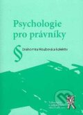Kniha: Psychologie pro právníky (Drahomíra Houbová). Aleš Čeněk, 2008 Kniha: Psychologie pro právníky (Drahomíra Houbová). Aleš Čeněk, 2008