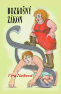 Kniha: Rozkošný zákon (Věra Nosková). Klika, 2020 Kniha: Rozkošný zákon (Věra Nosková). Klika, 2020
