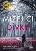 Kniha: Mizející dívky (Lisa Regan), 2020 Kniha: Mizející dívky (Lisa Regan), 2020