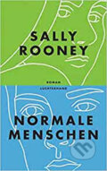 Kniha: Normale Menschen (Sally Rooney). Luchterhand, 2020 Kniha: Normale Menschen (Sally Rooney). Luchterhand, 2020