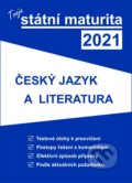 Tvoje státní maturita 2021 - Český jazyk a literatura, Gaudetop, 2020