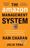 Kniha: The Amazon Management System (Julia Yang a Ram Charan). Ideapress, 2019 Kniha: The Amazon Management System (Julia Yang a Ram Charan). Ideapress, 2019
