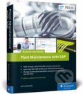Kniha: Plant Maintenance with SAP (Karl Liebstuckel). SAP Press, 2017 Kniha: Plant Maintenance with SAP (Karl Liebstuckel). SAP Press, 2017