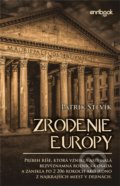 Kniha: Zrodenie Európy (Patrik Števík), 2020 Kniha: Zrodenie Európy (Patrik Števík), 2020