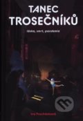 Kniha: Tanec trosečníků (Iva Procházková). Práh, 2020 Kniha: Tanec trosečníků (Iva Procházková). Práh, 2020