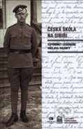 Kniha: Česká škola na Sibiři (Václav Valenta). Epocha, 2020 Kniha: Česká škola na Sibiři (Václav Valenta). Epocha, 2020