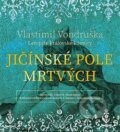 Audiokniha: Jičínské pole mrtvých (Vlastimil Vondruška). Tympanum, 2020 Audiokniha: Jičínské pole mrtvých (Vlastimil Vondruška). Tympanum, 2020