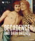 Kniha: Decadence and Dark Dreams (Ralph Gleis). Hirmer, 2020 Kniha: Decadence and Dark Dreams (Ralph Gleis). Hirmer, 2020