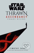 Kniha: Chaos Rising (Timothy Zahn). Del Rey, 2020 Kniha: Chaos Rising (Timothy Zahn). Del Rey, 2020