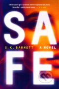 Kniha: Safe (S. K. Barnett). Dutton, 2020 Kniha: Safe (S. K. Barnett). Dutton, 2020
