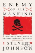 Kniha: Enemy Of All Mankind (Steven Johnson). Bantam Press, 2020 Kniha: Enemy Of All Mankind (Steven Johnson). Bantam Press, 2020