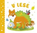 Kniha: V lese (INFOA). INFOA, 2020 Kniha: V lese (INFOA). INFOA, 2020
