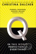 Kniha: Q (Christina Dalcher). Mira Books, 2020 Kniha: Q (Christina Dalcher). Mira Books, 2020