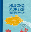 Kniha: Hlbokomorské rozprávky (Monika Kompaníková). Monika Kompaníková, 2020 Kniha: Hlbokomorské rozprávky (Monika Kompaníková). Monika Kompaníková, 2020