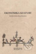 Kniha: Ekonomika kultury (František Svoboda). Muni Press, 2020 Kniha: Ekonomika kultury (František Svoboda). Muni Press, 2020