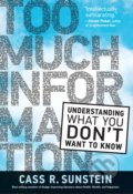 Kniha: Too Much Information (Cass R. Sunstein). The MIT Press, 2020 Kniha: Too Much Information (Cass R. Sunstein). The MIT Press, 2020