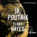 Audiokniha: Já, Poutník (Terry Hayes), 2020 Audiokniha: Já, Poutník (Terry Hayes), 2020