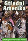 Kniha: Střední Amerika (Autorský kolektiv). Svojtka&Co. Kniha: Střední Amerika (Autorský kolektiv). Svojtka&Co.