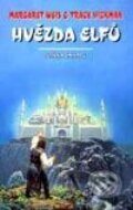 Kniha: Hvězda elfů (Margaret Weis a Tracy Hickman). Návrat, 1998 Kniha: Hvězda elfů (Margaret Weis a Tracy Hickman). Návrat, 1998